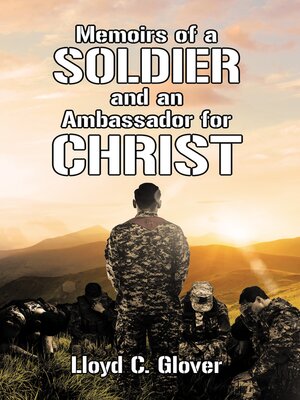 cover image of Memoirs of a Soldier and an Ambassador for Christ